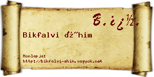 Bikfalvi Áhim névjegykártya